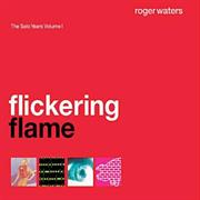 roger waters  flickering flame