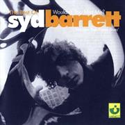 the best of syd barrett - the best of syd barret - wouldn't you miss me